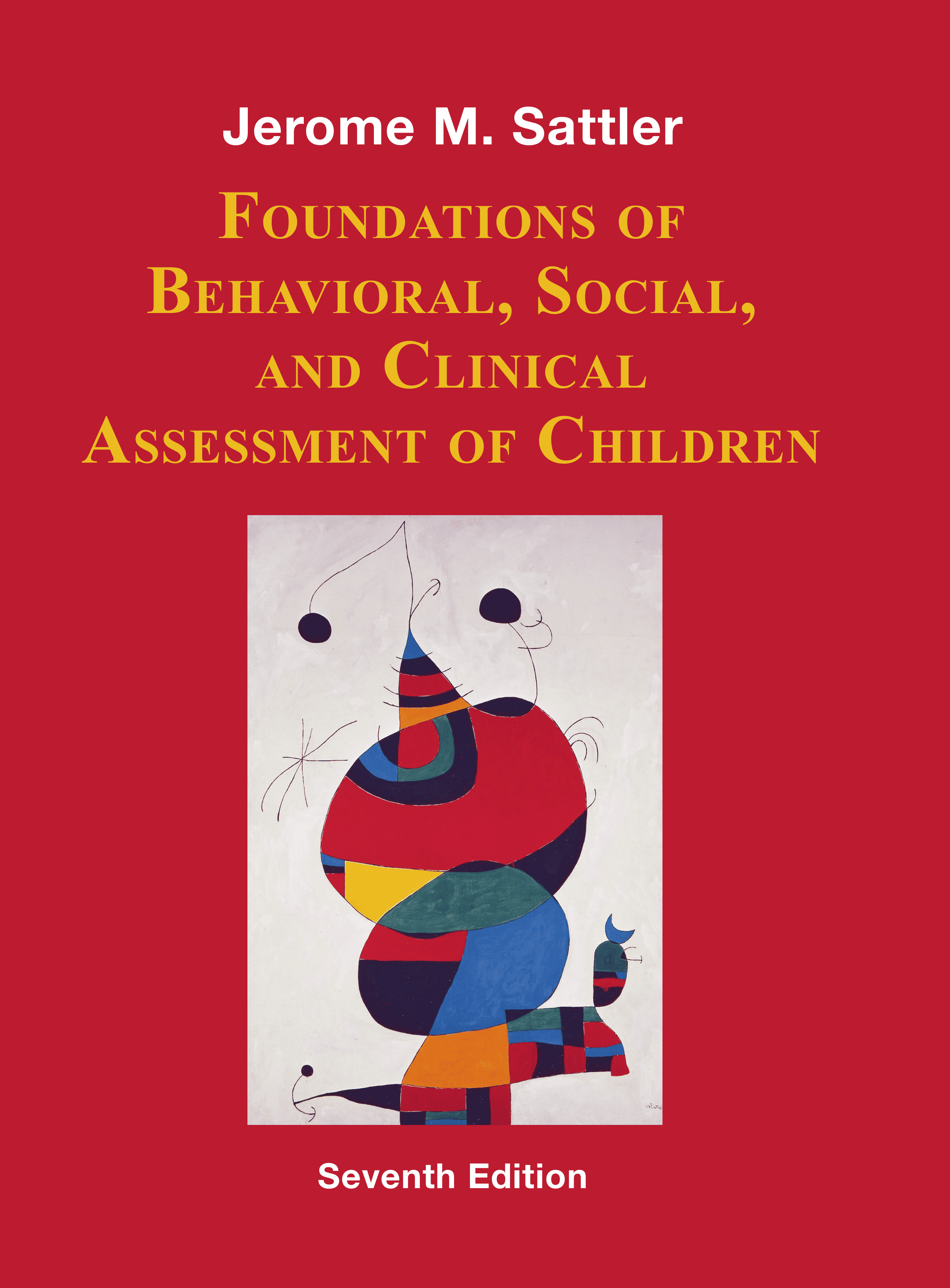 Foundations of Behavioral, Social, and Clinical Assessment of Children